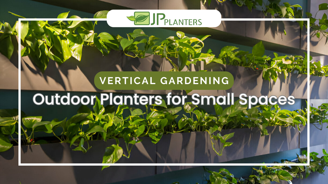 Vertical Gardening : Outdoor Planters for Small Spaces